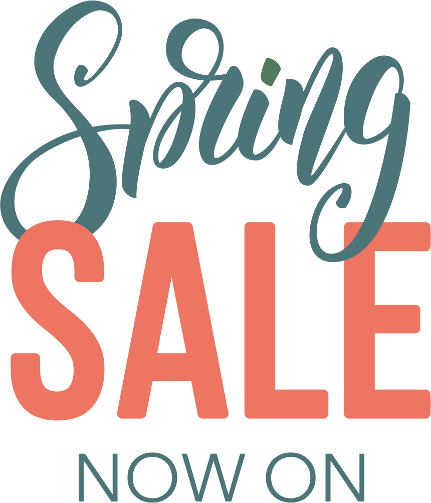 Spring Sale Now On