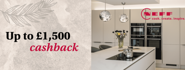 Get Up To £1,500 Cashback On Selected Neff Appliances As Part Of A Kitchen Purchase!