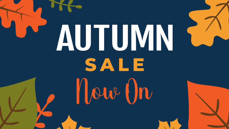 Autumn Sale Now On