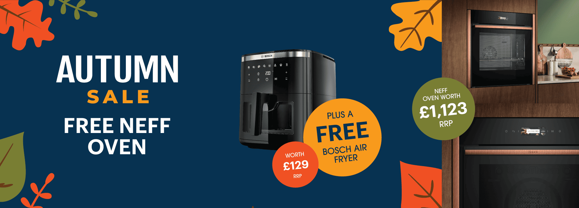 Get a Free NEFF Oven Worth £1,123.74 – Plus a Free Bosch Air Fryer!